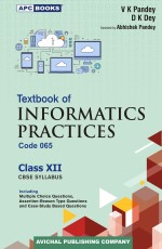 Textbook of Informatics Practices code-065, CBSE , Class-XII