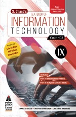 S. Chand`s Textbook of Information Technology Class IX