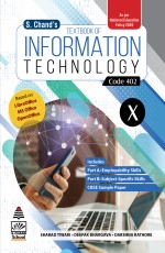 S. Chand`s Textbook of Information Technology Class X