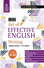 ISC Art of Effective English Writing for Classes XI &amp; XII