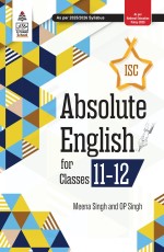 ISC Absolute English for Classes XI-XII