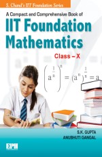 IIT Foundation Mathematics for Class X