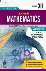 S. Chand`s Mathematics Volume II For Class XII