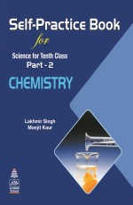 Self-Practice Book for Science for Tenth Class Part - 2 CHEMISTRY