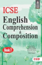 ICSE English Comprehension &amp; Composition 7