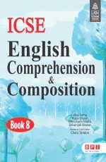 ICSE English Comprehension &amp; Composition 8