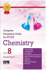 Complete Foundation Guide for IIT-JEE Chemistry Class-8