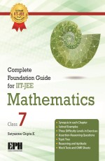 Complete Foundation Guide for IIT-JEE Mathematics Class-7