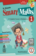 S. Chand`s Smart Maths 1 : A Complete Course in Mathematics