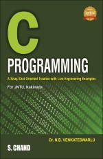 C Programming: (For JNTU, Kakinada)