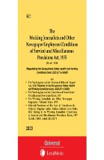 Working Journalists and Other Newspaper Employees (Conditions of Service) and Miscellaneous Provisions Act, 1955 along with allied Acts &amp; Rules (Bare Act)