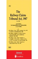 The Railway Claims Tribunal Act, 1987 along with allied Rules (Bare Act)