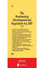 Warehousing (Development and Regulation) Act, 2007 with allied Rules and Regulations (Bare Act)