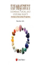 Enforcement of Economic, Social and Cultural Rights–National and International Perspectives