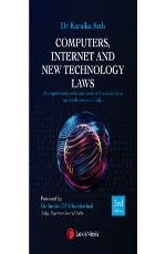 Computers, Internet and New Technology Laws-A comprehensive reference work with special focus on developments in India