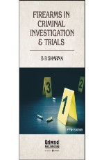 Firearms in Criminal Investigation &amp; Trials