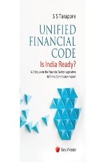 Unified Financial Code– Is India Ready? A Critique on the Financial Sector Legislative Reforms Commission Report