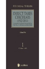 Direct Taxes Circulars 1922-2015 - Relating to the Law of Income, Wealth and Gift Tax, Black Money Act with Statutory and Judicial Analysis