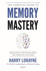 The Complete Guide to Memory Mastery