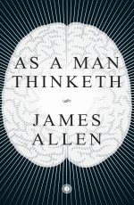 As a Man Thinketh