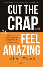 Cut the Crap and Feel Amazing