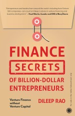 Finance Secrets of Billion-Dollar Entrepreneurs