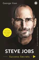 Steve Jobs: Success Secrets