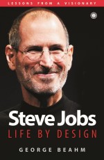 Steve Jobs: Life By Design