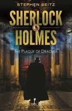 Sherlock Holmes: The Plague of Dracula