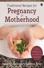 Traditional Recipes for Pregnancy &amp; Motherhood