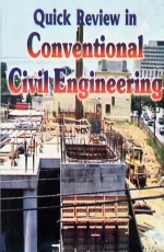 Quick Review in Conventional Civil Engineering