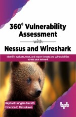 360&#176; Vulnerability Assessment with Nessus and Wireshark