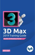 Download 3D Max 2019 eBook | 3D Modelling &amp; Rendering | Autodesk 3DS Max Book