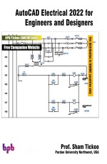 AutoCAD Electrical 2022 for Engineers and Designers