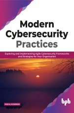 Modern Cybersecurity Practices | Best Cyber Security Book, eBook