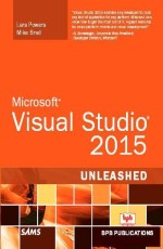 Microsoft Visual Studio 2015 Unleashed [eBook &amp; Book] | Visual Studio 2015 Professional