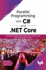 Professional Parallel Programming in C# and .NET Core Book &amp; eBook