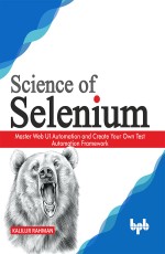 Read Science of Selenium Online | Selenium Automation Book, eBook