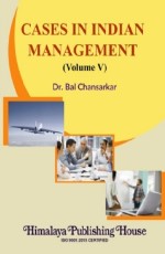 Cases in Indian Management - Volume V