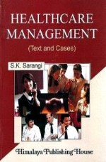 Healthcare Management (Text and Cases)