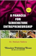 A Panacea for Sericulture Entrepreneurship (Volume - I)