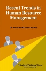 Recent Trends in Human Resource Management