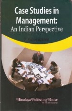 Case Studies in Management : An Indian Perspective