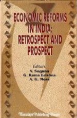 Economic Reforms In India: Retrospect and Prospect