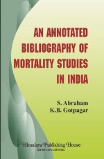 An Annotated Bibliography of Mortality Studies in India