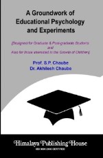 A Groundwork of Educational Psychology and Experiments