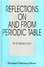 Reflections on and from Periodic Table