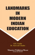 Landmarks in Modern Indian Education