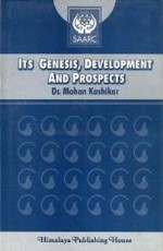 Its Genesis, Development and Prospects