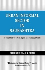 Urban Informal Sector in Saurashtra